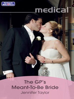 cover image of The Gp's Meant-To-Be Bride